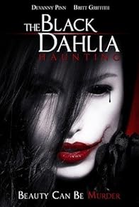 Primary photo for The Black Dahlia Haunting