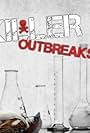 Killer Outbreaks (2011)