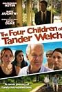 The Four Children of Tander Welch