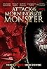 Attack of the Morningside Monster (2014) Poster