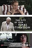 The City of Your Final Destination