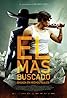 El Más Buscado (2014) Poster