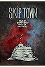 Skip Town (2011)