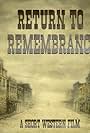 Return to Remembrance