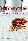 Bite Me: The Bed Bug Invasion (2013)