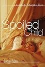 Spoiled Child (2012)