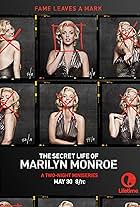 The Secret Life of Marilyn Monroe