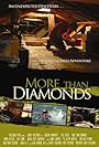 More Than Diamonds (2010)