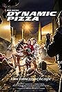 Dynamic Pizza (2015)