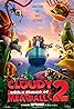 Cloudy with a Chance of Meatballs 2 (2013) Poster