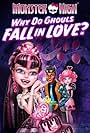 Monster High: Why Do Ghouls Fall in Love?