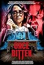 Once Bitten... (2018)