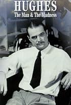 Howard Hughes: The Man and the Madness