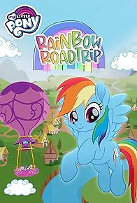 Primary photo for My Little Pony: Rainbow Roadtrip