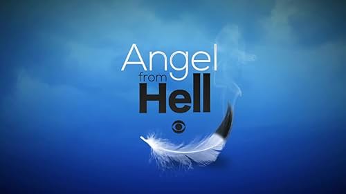 Angel from Hell - First Look