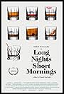 Long Nights Short Mornings (2016)