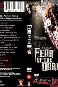 Primary photo for Fear of the Dark