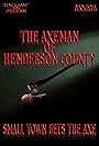 The Axeman of Henderson County (2014)