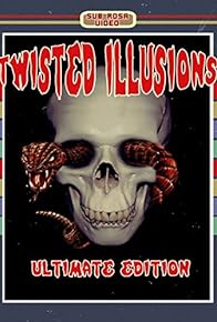 Primary photo for Twisted Illusions