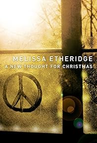 Primary photo for Melissa Etheridge: A New Thought for Christmas