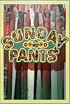 Sunday Pants (2005)