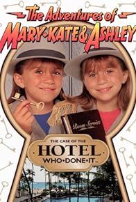 Primary photo for The Adventures of Mary-Kate & Ashley: The Case of the Hotel Who-Done-It