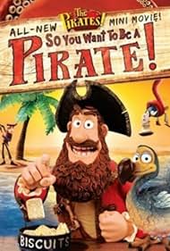 So You Want to Be a Pirate! (2012)