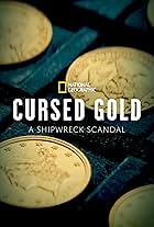 Cursed Gold: A Shipwreck Scandal