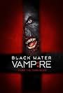 The Black Water Vampire (2014)