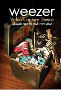 Primary photo for Weezer: Video Capture Device - Treasures from the Vault 1991-2002