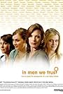 In Men We Trust (2006)