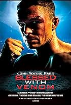 John Wayne Parr: Blessed with Venom (2011)