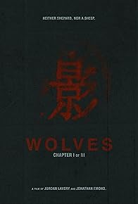 Primary photo for Wolves: Chapter I of III