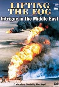 Primary photo for Lifting the Fog: Intrigue in the Middle East