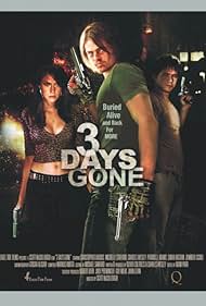 3 Days Gone (2008)