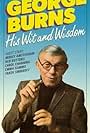 George Burns - His Wit and Wisdom (1989)