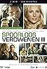 Spoorloos verdwenen (TV Series 2006–2008) Poster