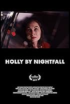 Holly by Nightfall