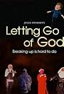 Letting Go of God (2008)