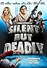 Silent But Deadly (2012) Poster