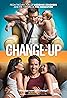 The Change-Up (2011) Poster