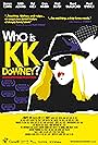 Who Is KK Downey? (2008)