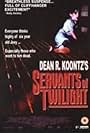 Servants of Twilight (1991)