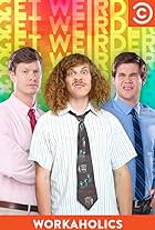 Workaholics