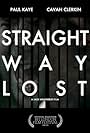 Straight Way Lost (2010)