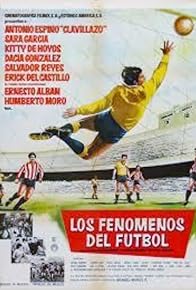 Primary photo for Los fenómenos del futbol