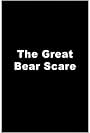 The Great Bear Scare (1983)