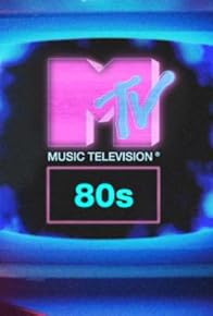 Primary photo for MTV 80s - Top the 50 Biggest Choruses of the 1980s!