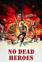 No Dead Heroes (1986)