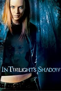 Primary photo for In Twilight's Shadow